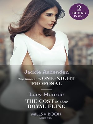 cover image of The Innocent's One-Night Proposal / The Cost of Their Royal Fling